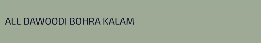 ALL DAWOODI BOHRA KALAM